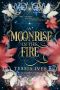 [An Element of Fire 01] • A Moonrise in the Fire